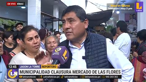 Alcalde del Rímac sobre clausura del Mercado de Flores Jamás cierro