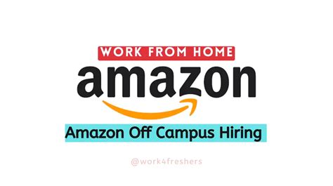 Amazon Work From Home Off Campus Hiring Freshers 2024 Apply Now