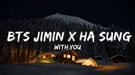 With You Bts Jimin X Ha Sung Woon Karaoke Music Regina Youtube