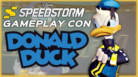 Disney Speedstorm Gameplay Con El Pato Donald Youtube