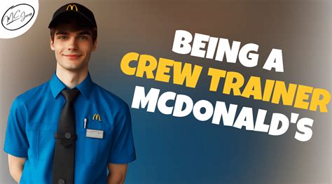 Being A Crew Trainer At Mcdonalds A Complete Guide