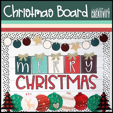 Christmas Bulletin Board | Confetti & Creativity