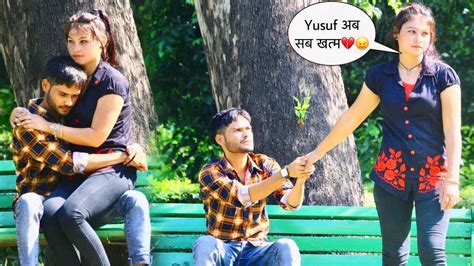 Break Up 💔 Prank On My Girlfriend सोचा नहीं था ऐसा होगा 😭 Prank Gone Wrong Yusuf