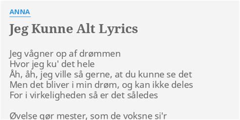 Jeg Kunne Alt Lyrics By Anna Jeg Vågner Op Af