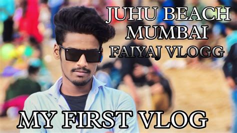 My First Vlog Juhu Beach Mumbai 🥀🥰 Youtube