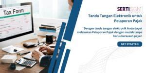 Tanda Tangan Elektronik Untuk Pelaporan Pajak