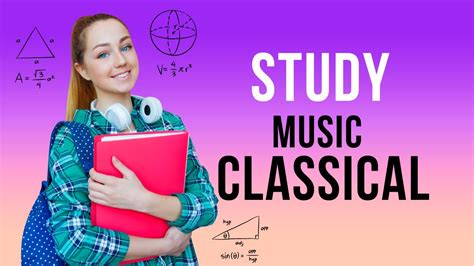 Classical Music For Studying Music For Studying Youtube