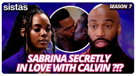 Is Sabrina Secretly In Love With Calvin Rich Catches On Bet