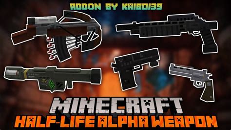 Minecraft Bedrock Weapon Showcase Half Life Alpha Addon Weapon