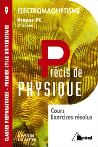 Precis De Physique Tome Electromagnetisme Cours Et Exercices