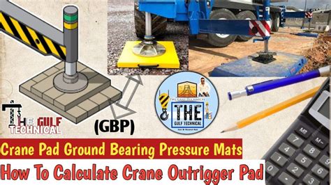 How To Calculate Crane Ground Bearing Pressure Outrigger Pad Mats