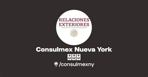 Consulmex Nueva York Twitter Instagram Linktree