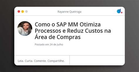 Como o SAP MM Otimiza Processos e Reduz Custos na Área de Compras