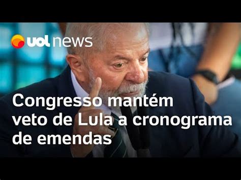 Congresso mantém veto de Lula a cronograma de emendas após acordo