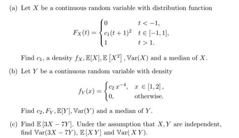 Solved A Let X Be A Continuous Random Variable With Chegg