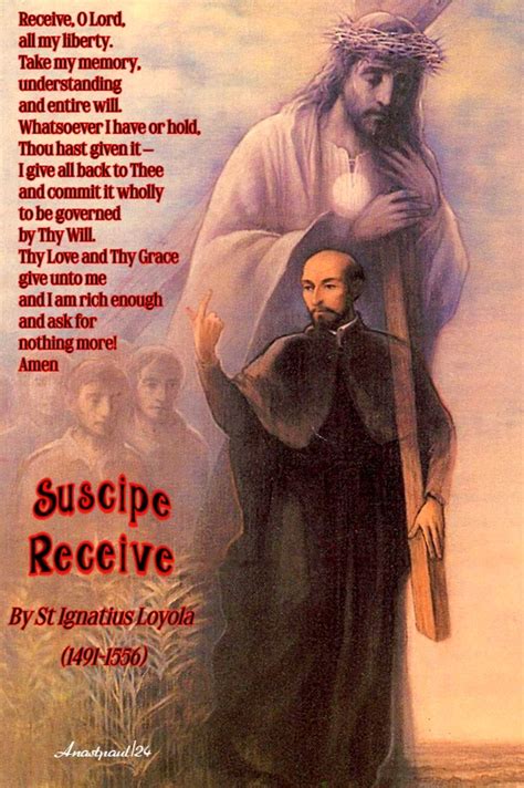 Our Morning Offering 31 July Suscipe By St Ignatius Loyola AnaStpaul