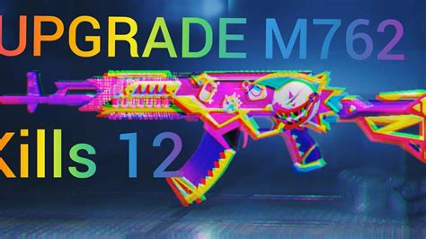 Top 2 Upgrade M762 12 Kills Full Video Super Best M762 Stray