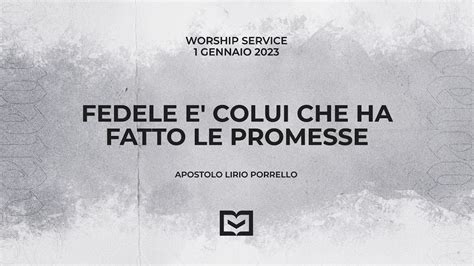 Fedele Colui Che Ha Fatto Le Promesse Apostolo Lirio Porrello