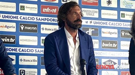 Sampdoria traballa la panchina di Pirlo cosa è mancato e i possibilo