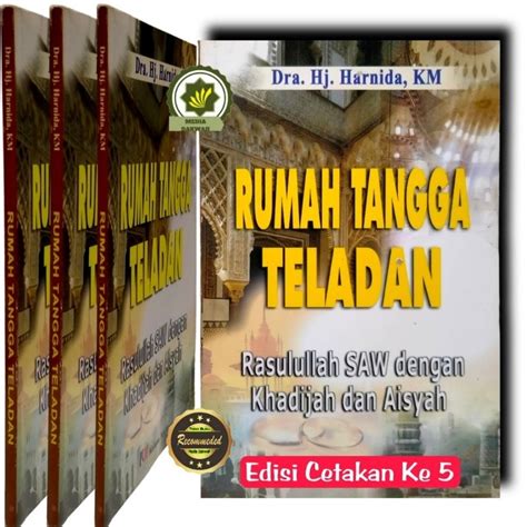 Jual Buku Rumah Tangga Teladan Rasulullah Saw Dengan Khadijah Dan