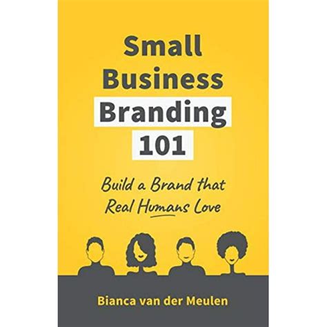 Pre Owned Small Business Branding 101 How To Build A Brand That Real