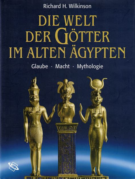 Welt der Götter im alten Ägypten Glaube Macht Mythologie by