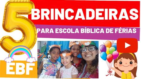 BRINCADEIRAS PARA EBF ESCOLA BIBLIA DE FÉRIAS ebf ebfinfantil