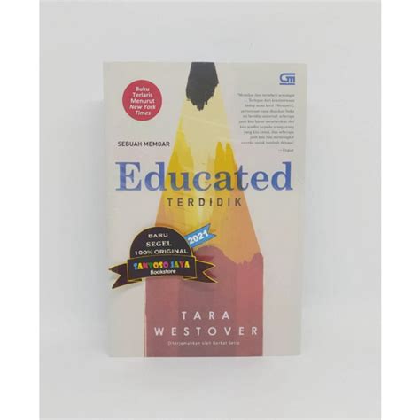 Jual Terdidik Educated Sebuah Memoar By Tara Westover Shopee