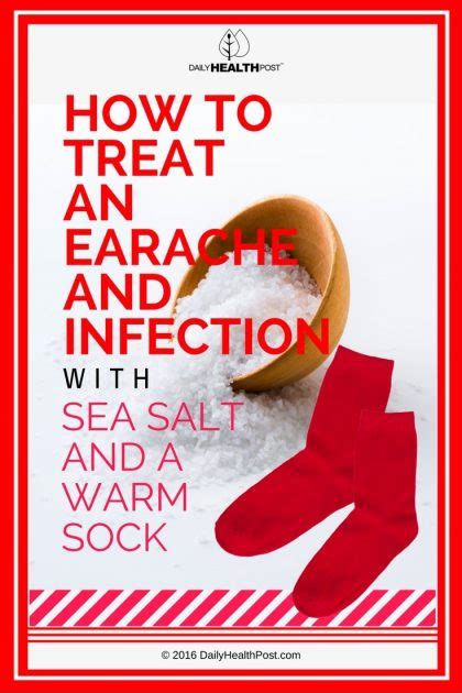 How To Treat An Ear Ache And Infection With A Salt Sock