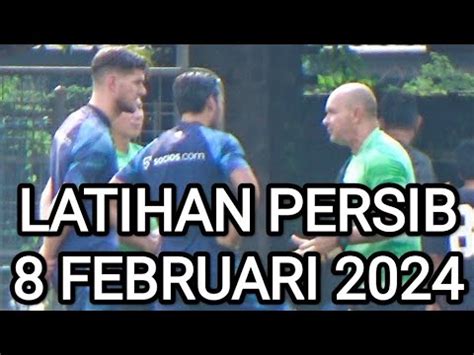 Latihan Persib Februari Persiapan Awal Lawan Barito Putera Youtube