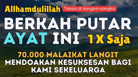 Kisah Nyata Berkah Ayat Ini Malaikat Langit Ke Akan Turun Dunia