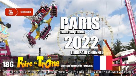 Foire du Trône Paris 2022 YouTube