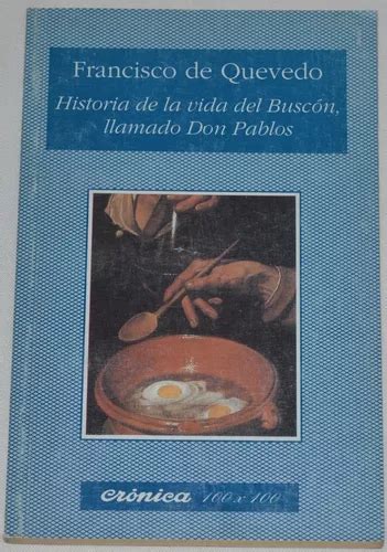 Historia De La Vida Del Buscón llamado Don Pablo Quevedo O01 MercadoLibre