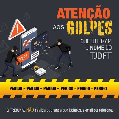 Alerta Para Tentativas De Golpes O Nome Do Tjdft Adalberto Barros