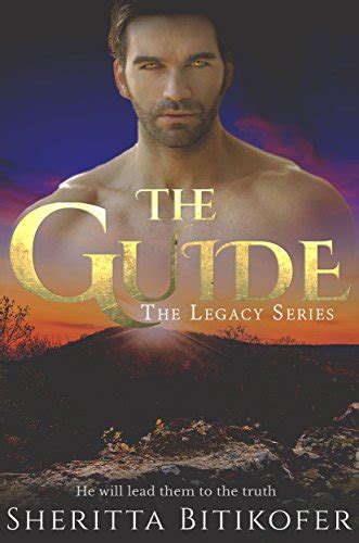 The Guide A Legacy Series Novella The Legacy Series Book 2 Ebook