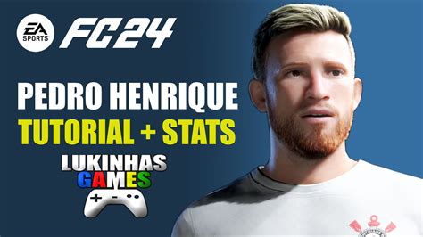 EA FC 24 Pedro Henrique Corinthians Stats Pro Clubs Tutorial