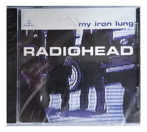 Radiohead My Iron Lung Cd Nuevo Y Sellado Ianromcd Cuotas Sin Interés