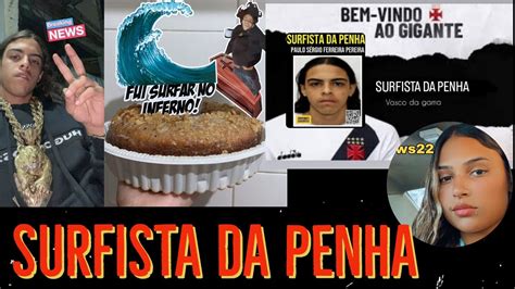 SURFISTA DA PENHA VIROU CAMISA Menor Surf YouTube