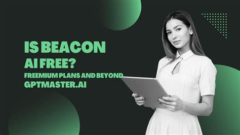 Is Beacon Ai Free? Freemium Plans and Beyond