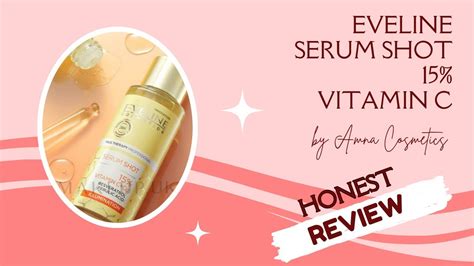 Eveline Serum Shot Vitamin C Illumination Review By Amna