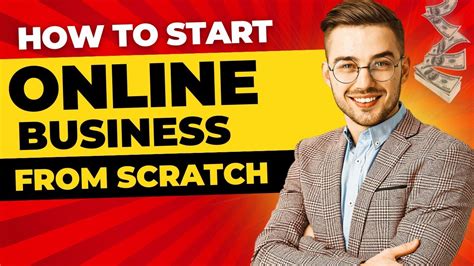 How To Start An Online Business From Scratch Step By Step Guide To