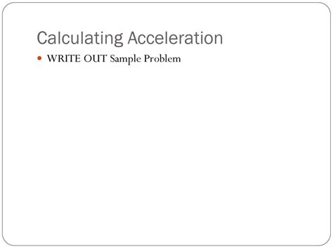Section 13 Acceleration Measures How Fast Velocity Changes Ppt Download