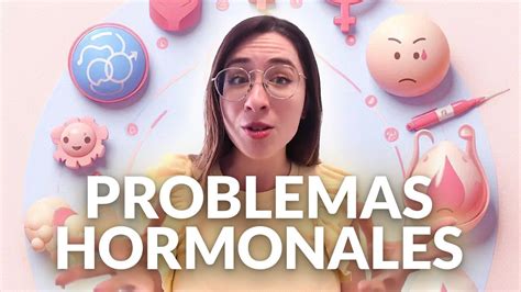 Cómo saber si tengo problemas hormonales siendo mujer en 2023 YouTube