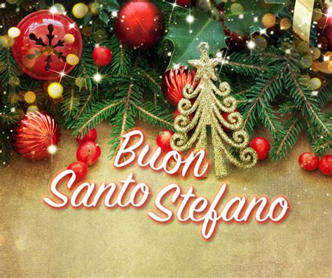 Buone Feste Il Dicembre Santo Stefano Ecco Le Immagini Per Gli