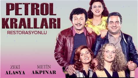 Petrol Kralları Türk Filmi Restorasyonlu ZEKİ ALASYA METİN