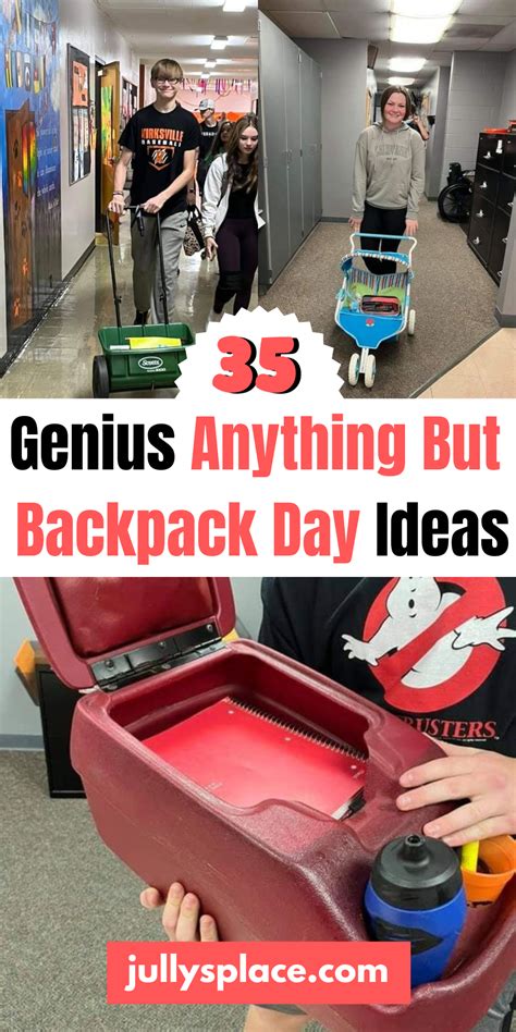 Funny Anything But A Backpack Day Ideas For Artofit