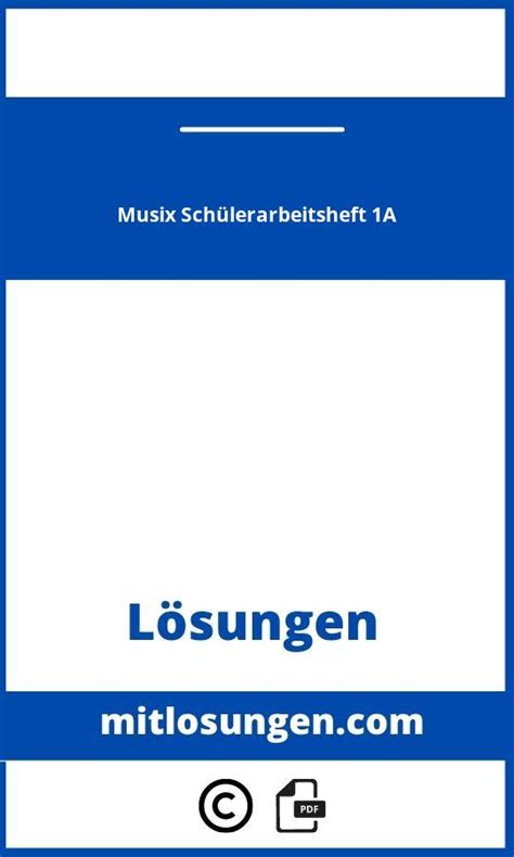 Musix Schülerarbeitsheft 1A Lösungen Pdf