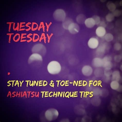 Ashiatsu Training On Instagram “coming Each Tuesday We Ll Share A Tip That Might Help Make