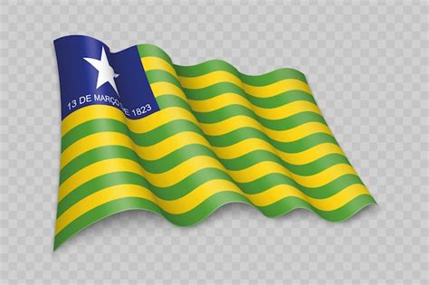 Premium Vector D Realistic Waving Flag Of Piaui Is A State Of Brazil