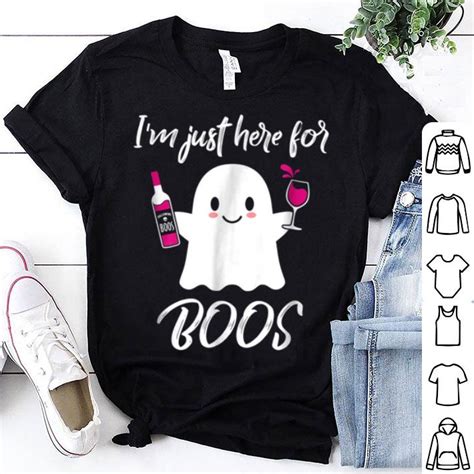 Original Im Just Here For Boos Funny Halloween Wine Shirt Hoodie